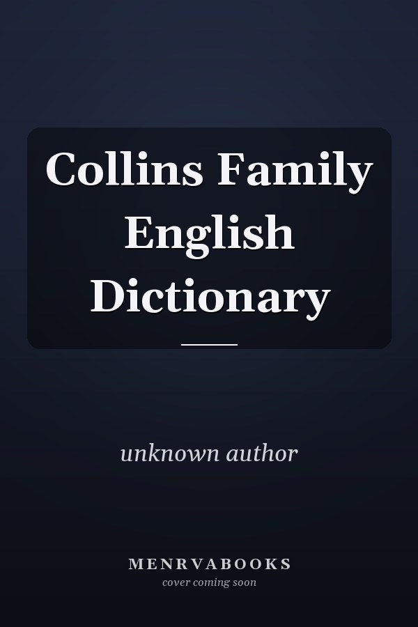 Collins Family English Dictionary