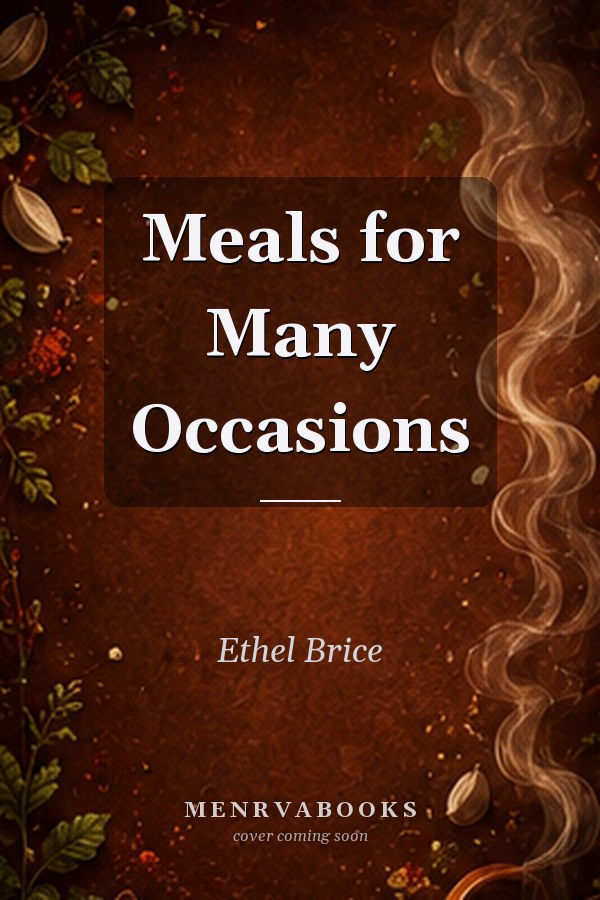 Meals for Many Occasions