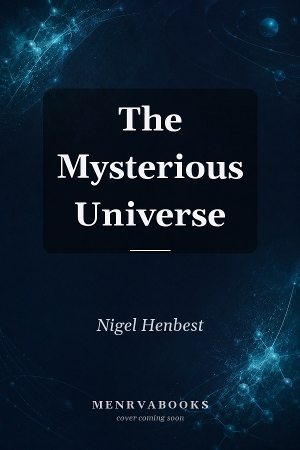 The Mysterious Universe