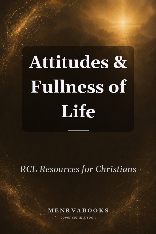 Attitudes & Fullness of Life