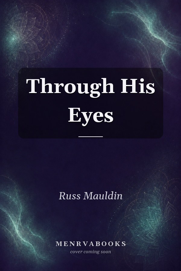 Through His Eyes