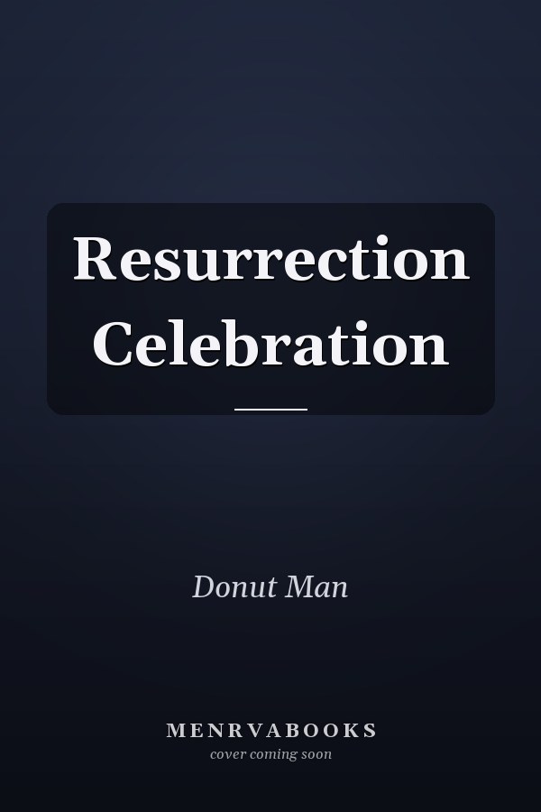 Resurrection Celebration