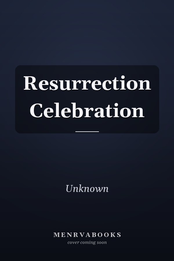 Resurrection Celebration