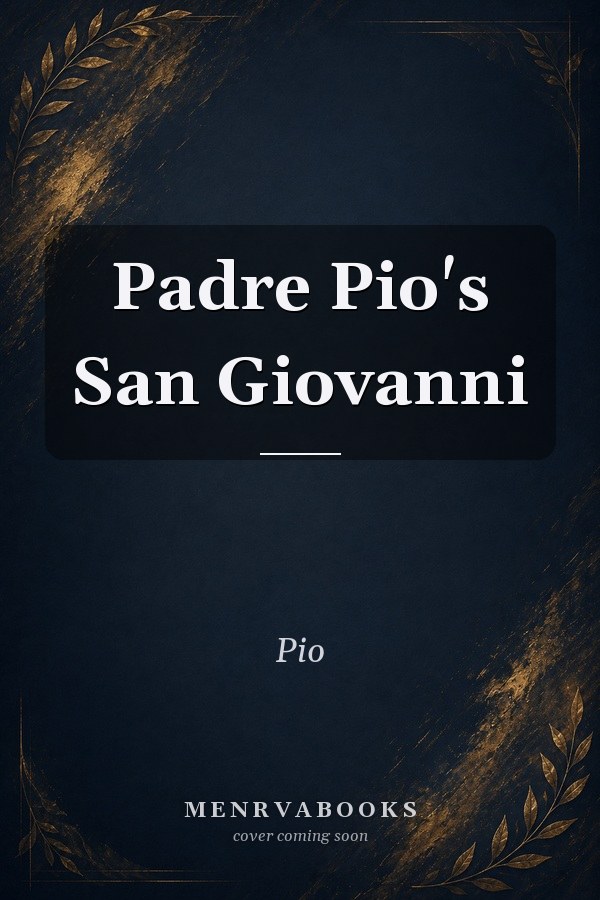 Padre Pio's San Giovanni