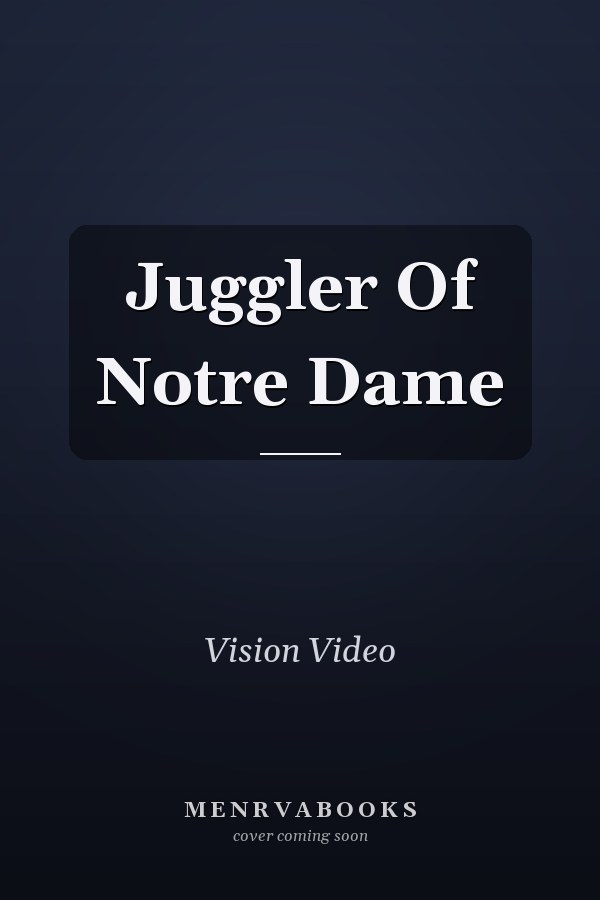 The Juggler of Notre Dame