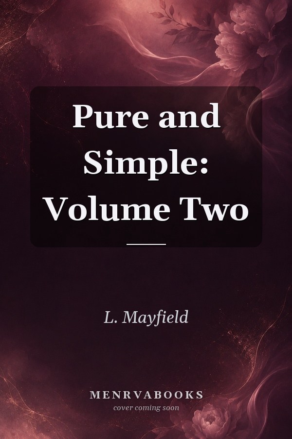 Pure and Simple: Volume Two