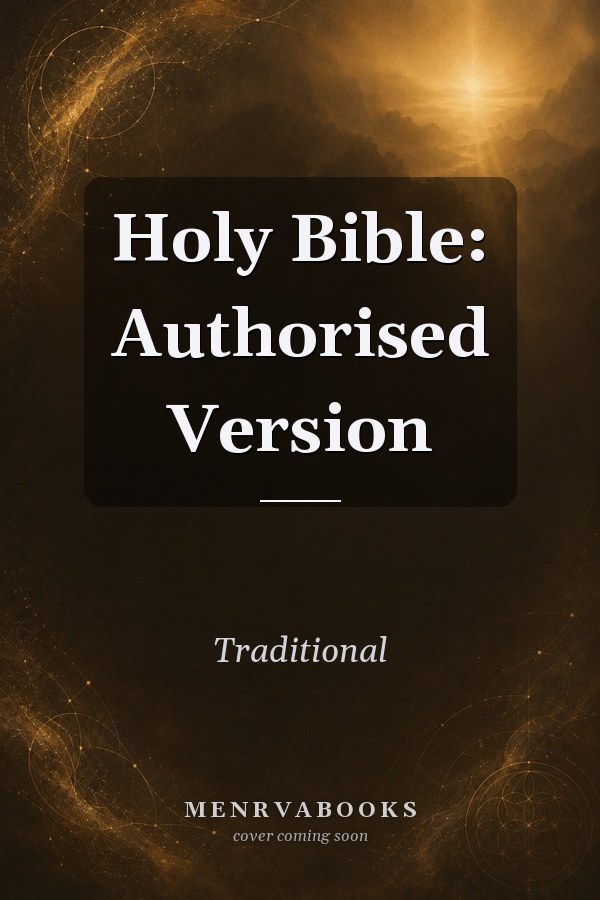 Holy Bible: Authorised Version