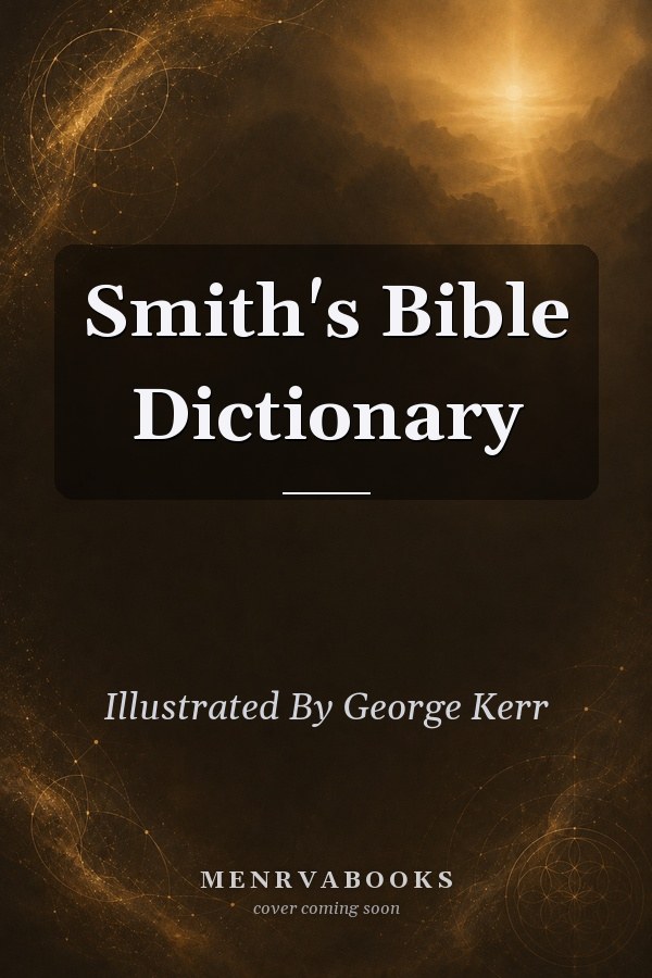 Smith's Bible Dictionary