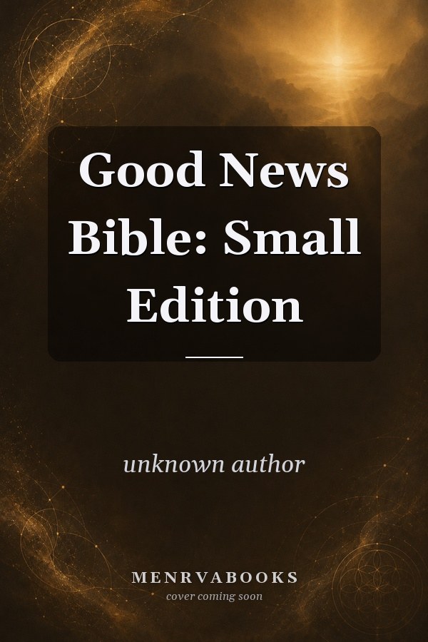 Good News Bible: Small Edition