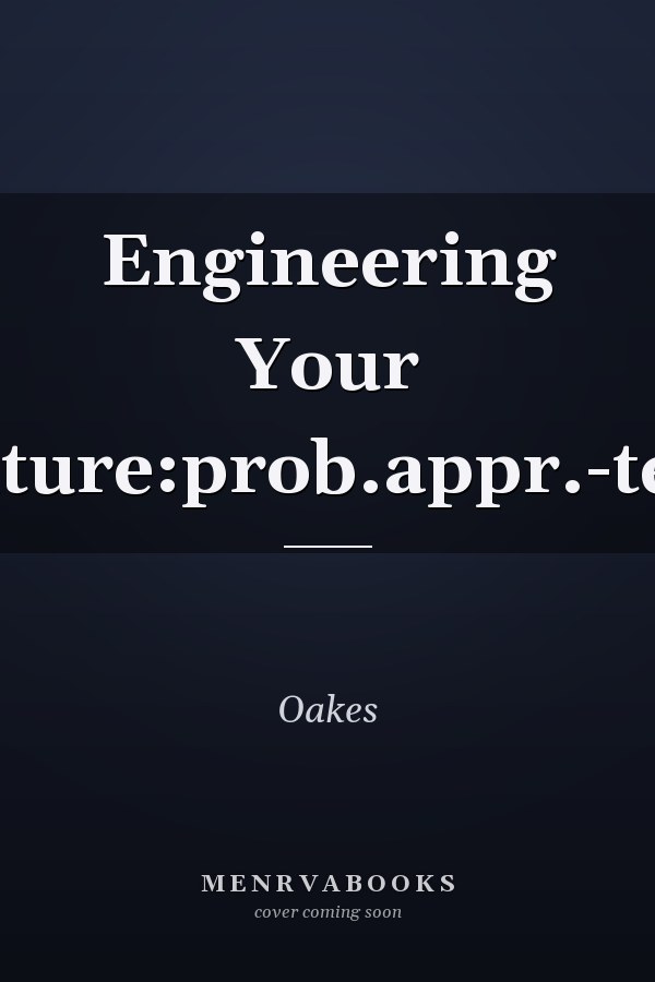 Engineering Your Future: A Comprehensive Introduction to Engineering