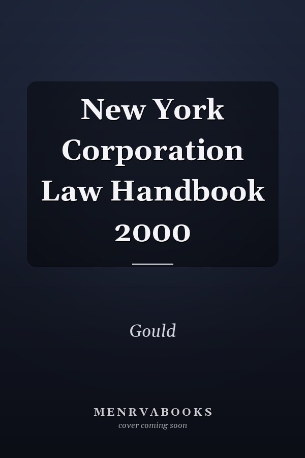 New York Corporation Law Handbook