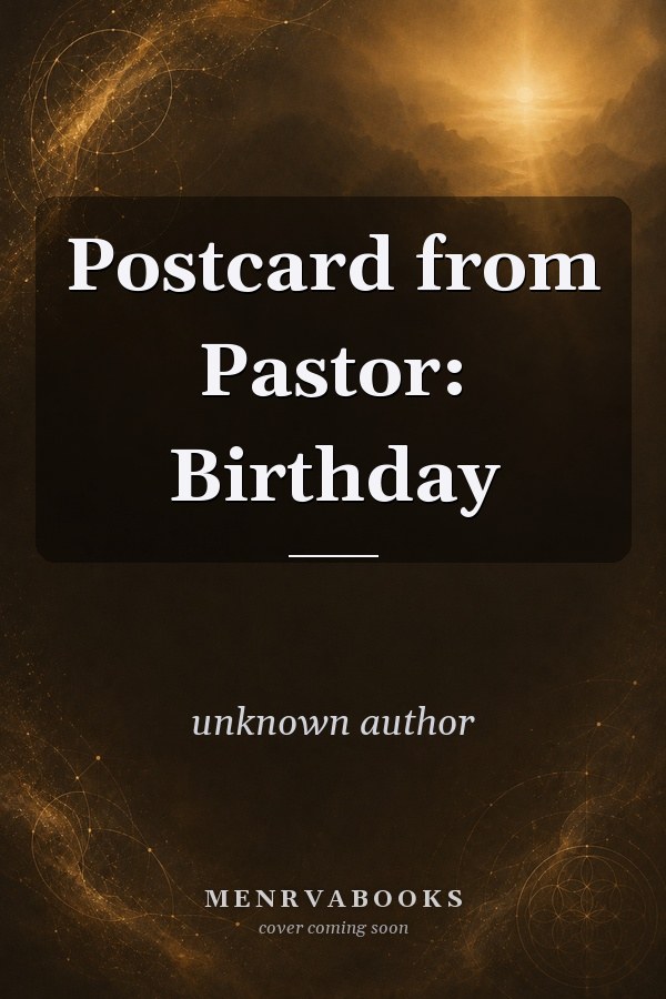 Postcard from Pastor: Birthday