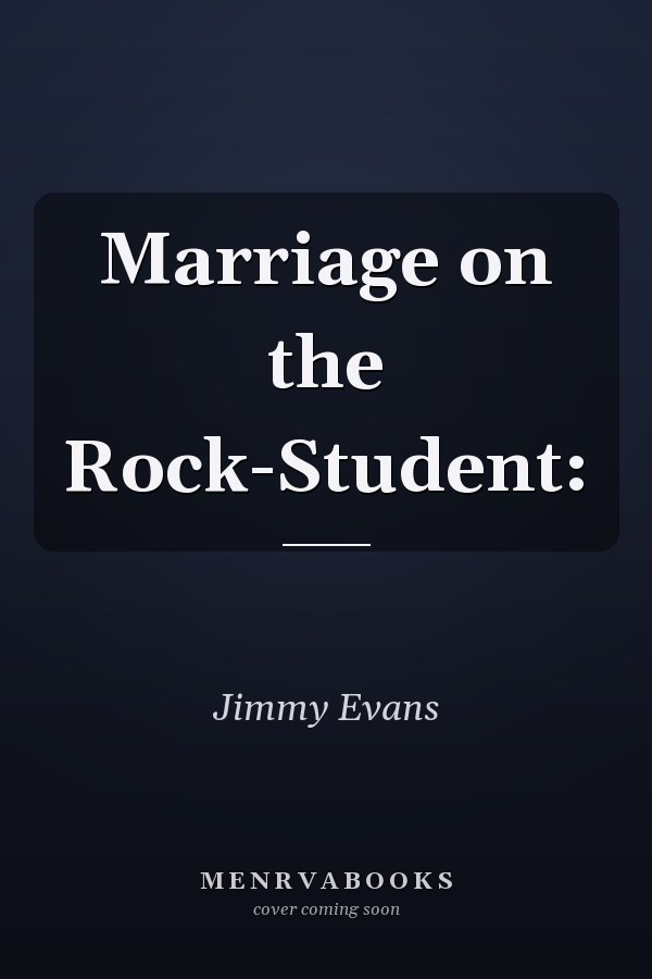 Marriage on the Rock: Student