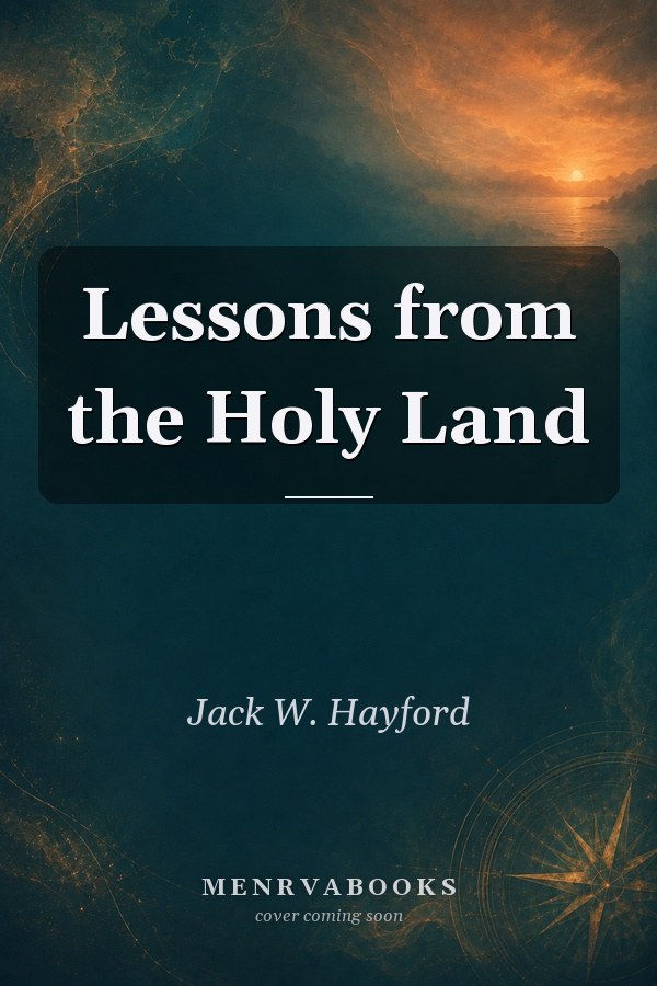 Lessons from the Holy Land