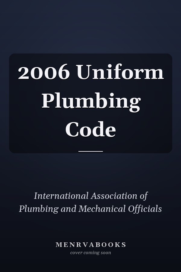 2006 Uniform Plumbing Code