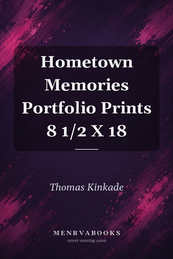 Hometown Memories Portfolio Prints 8 1/2 X 18