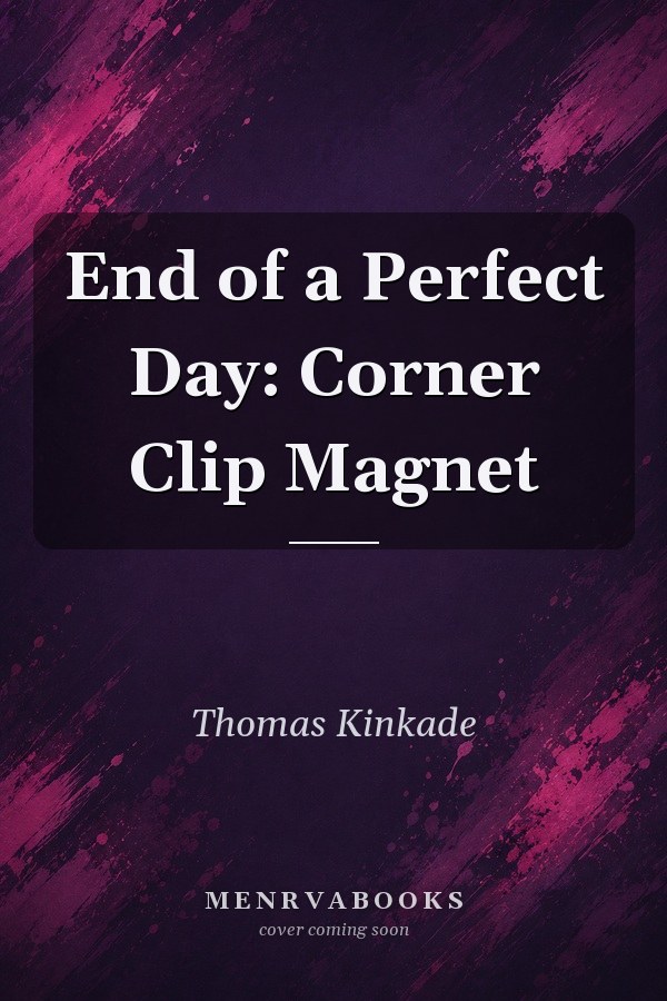 End of a Perfect Day: Corner Clip Magnet