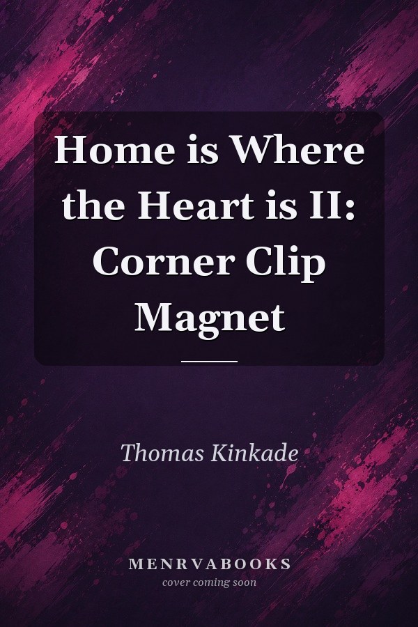 Home is Where the Heart is II: Corner Clip Magnet