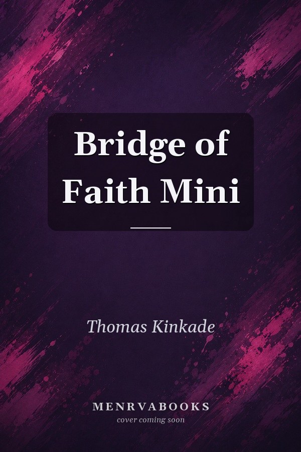 Bridge of Faith Mini