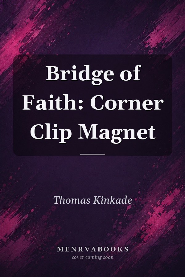Bridge of Faith: Corner Clip Magnet