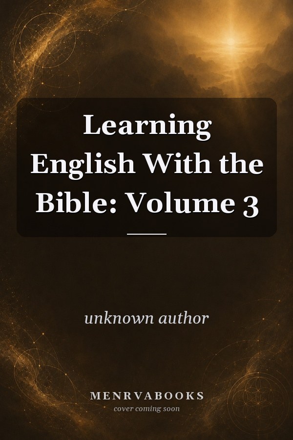 Learning English With the Bible: Volume 3