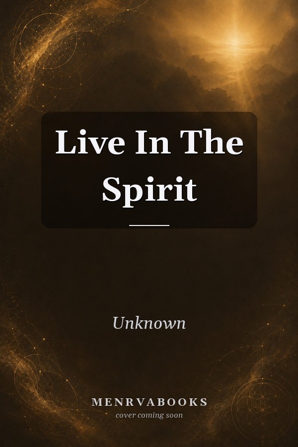 Live In The Spirit