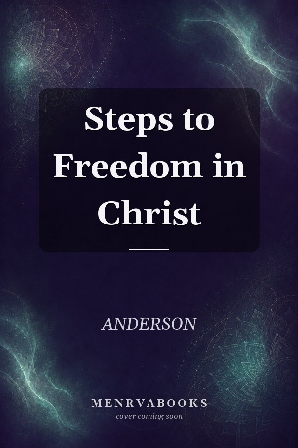 Steps to Freedom in Christ