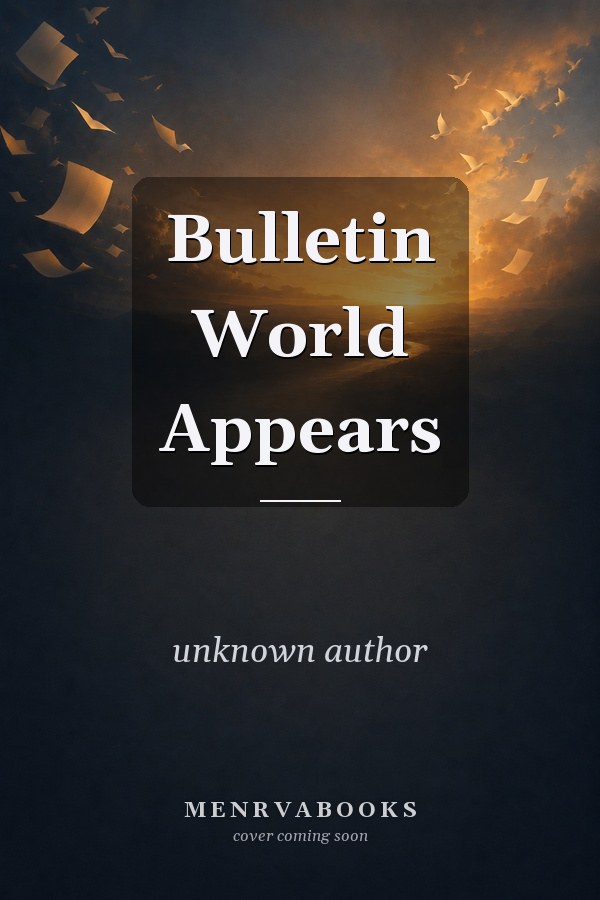 Bulletin World Appears