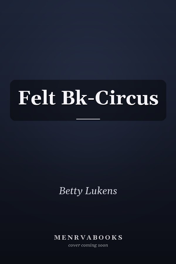Felt Bk-Circus