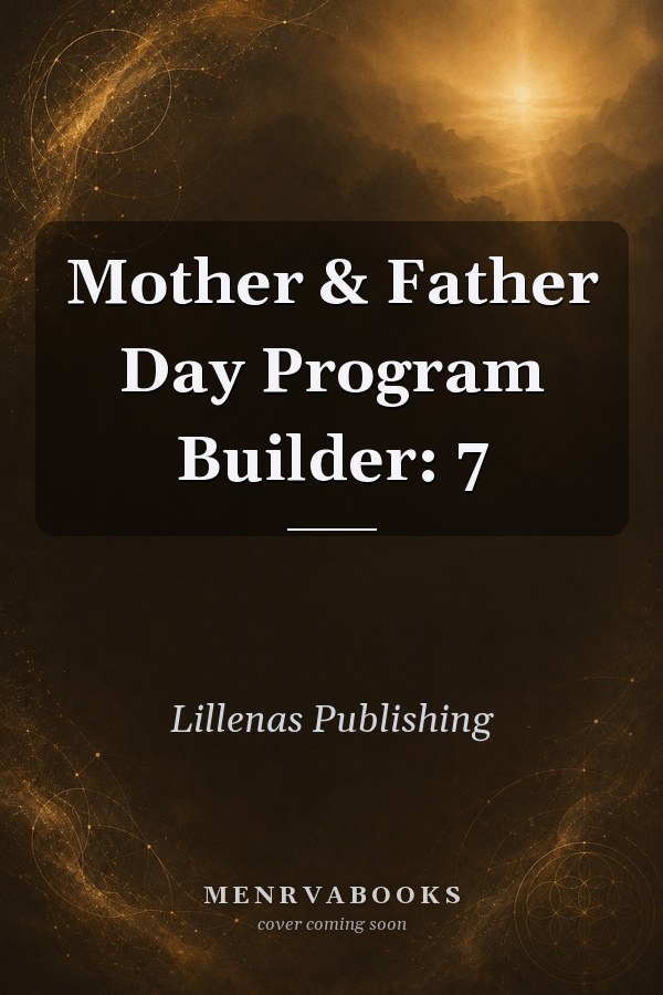 Mother & Father Day Program Builder: 7