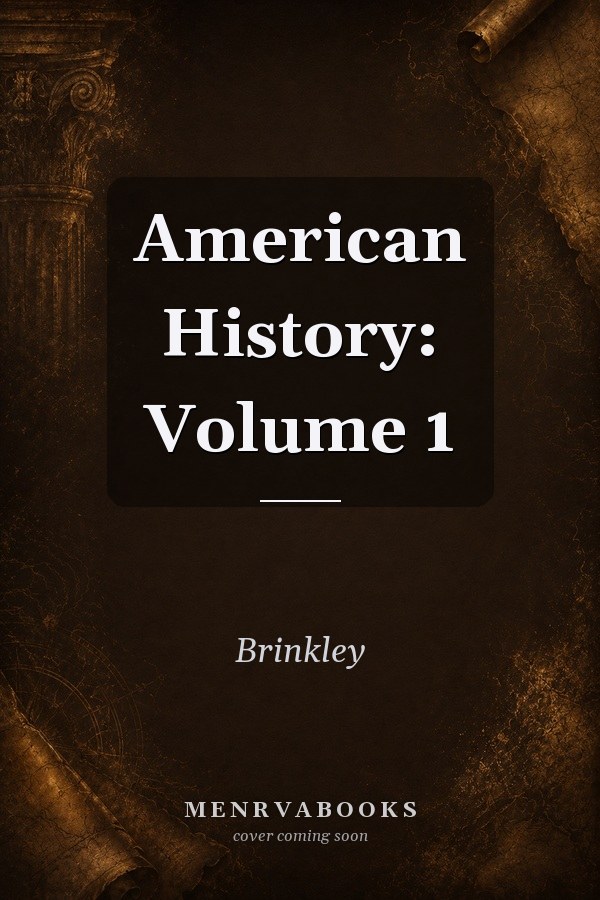 American History: Volume 1