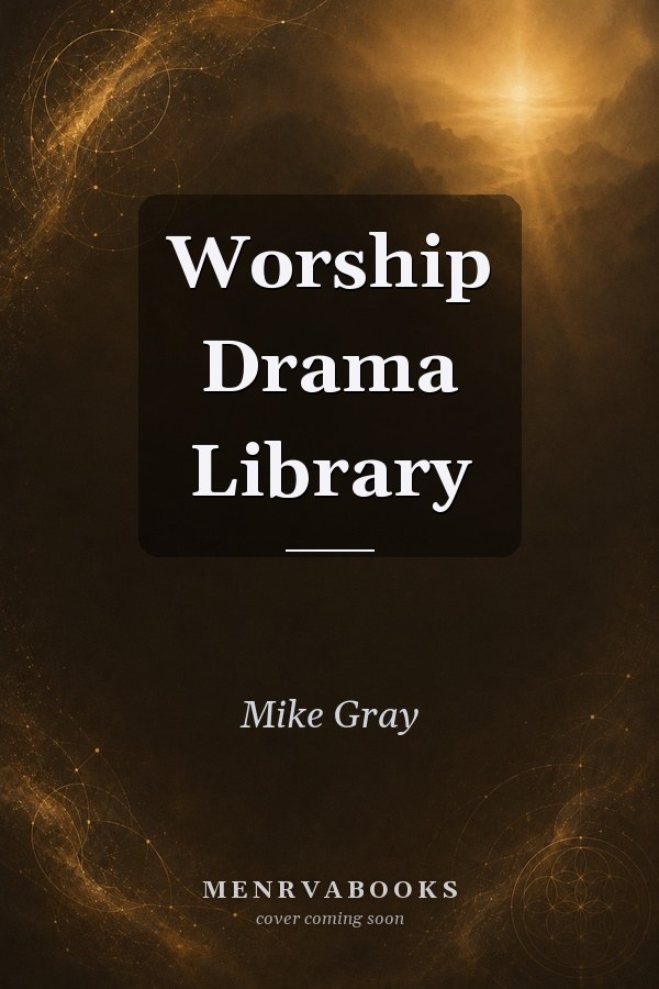 Worship Drama Library