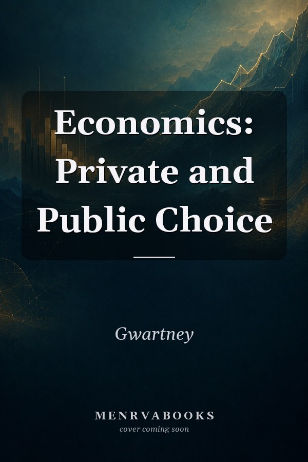 Economics: Private and Public Choice