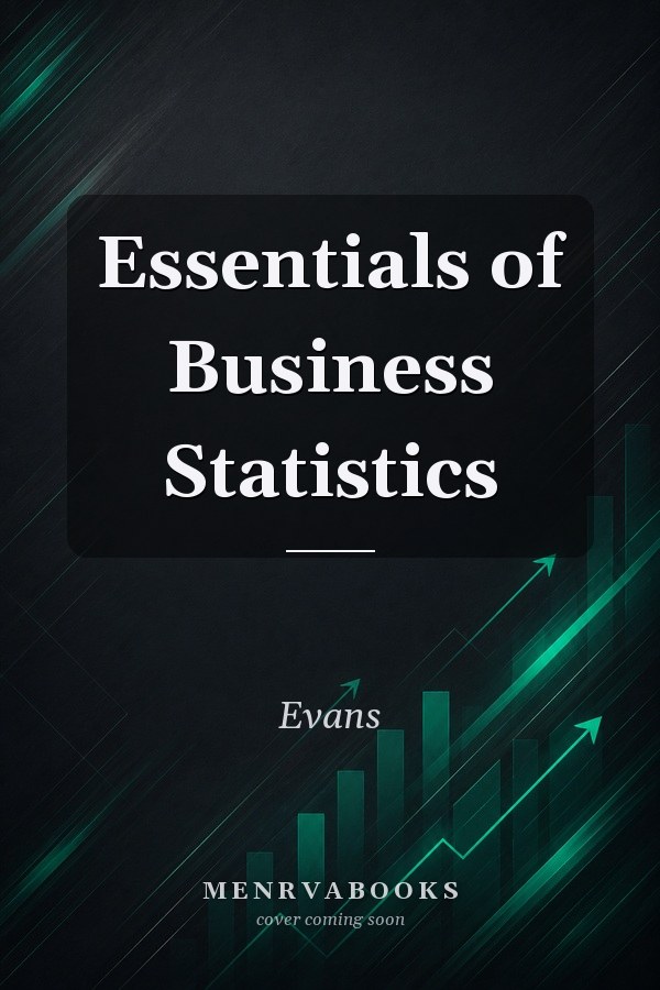 Essentials of Business Statistics
