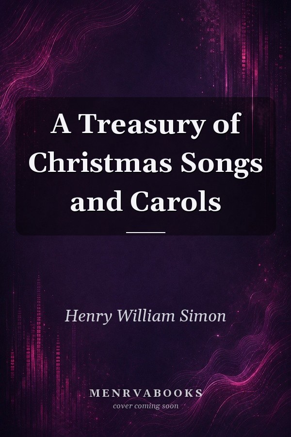 A Treasury of Christmas Songs and Carols