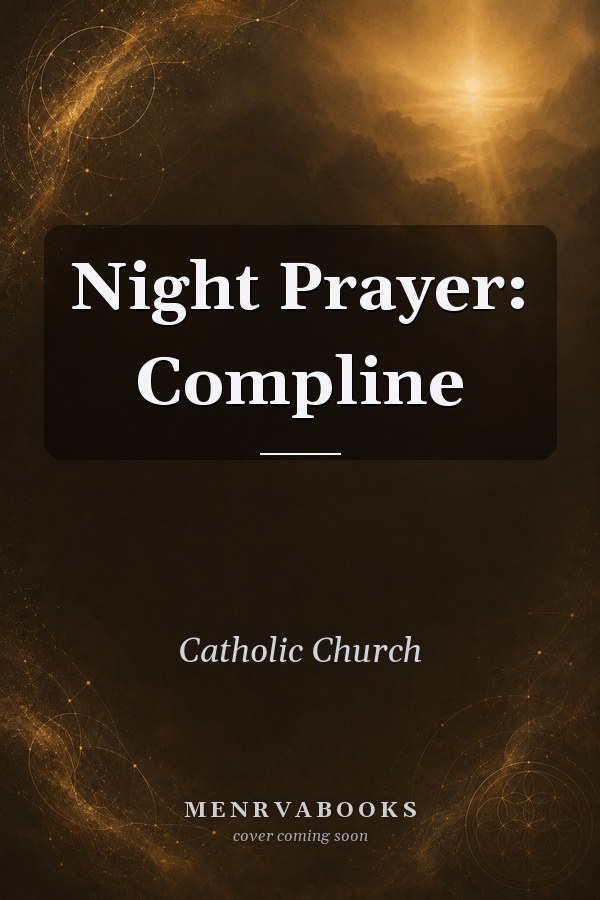 Night Prayer: Compline