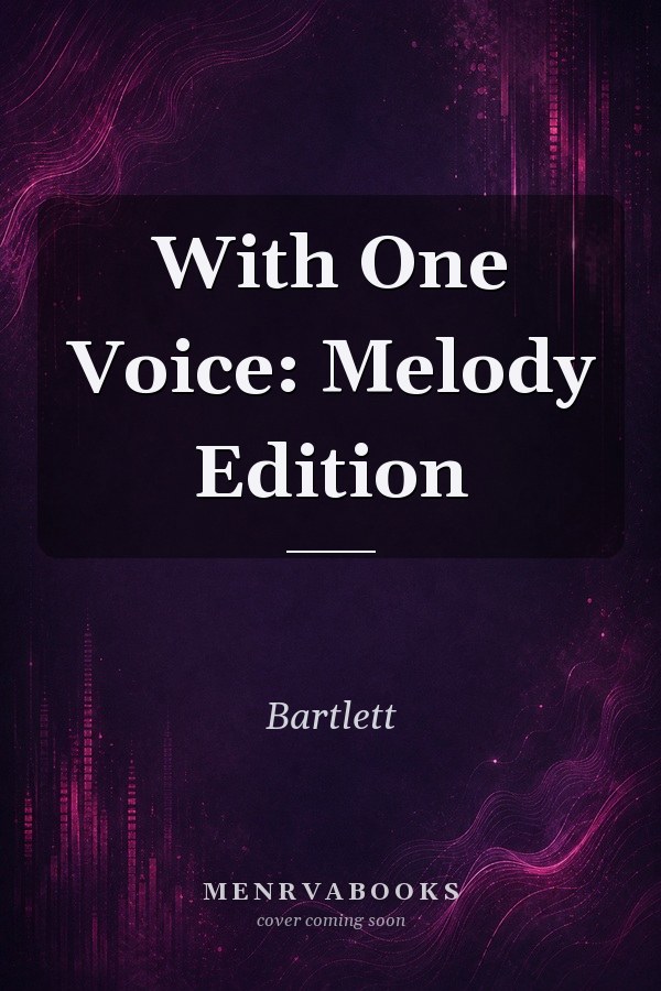 With One Voice: Melody Edition
