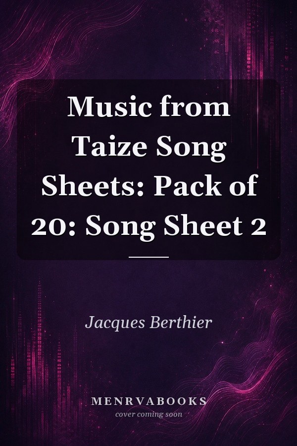 Music from Taize Song Sheets: Pack of 20: Song Sheet 2