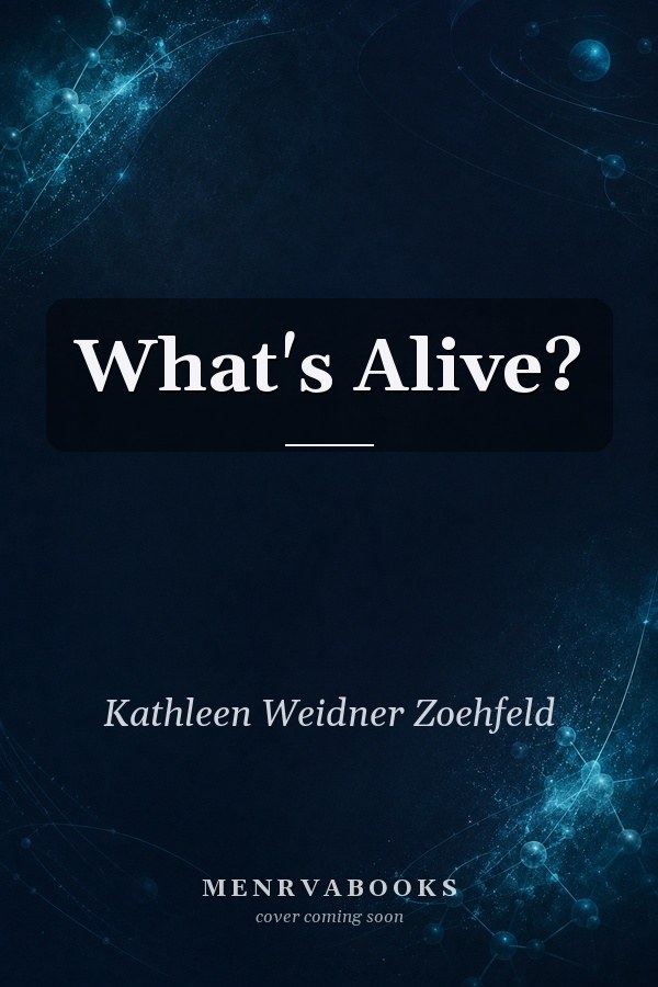 What's Alive?