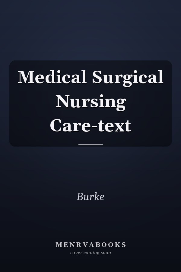 Medical-Surgical Nursing Care