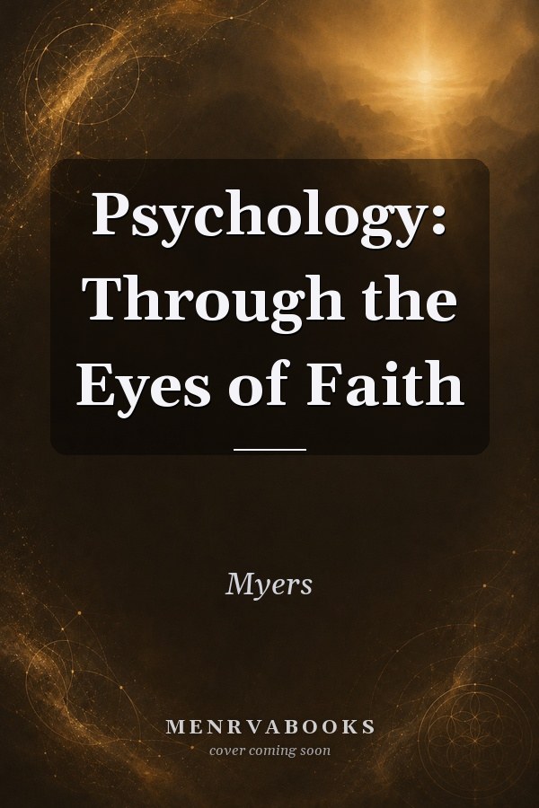 Psychology:through The Eyes Of Faith