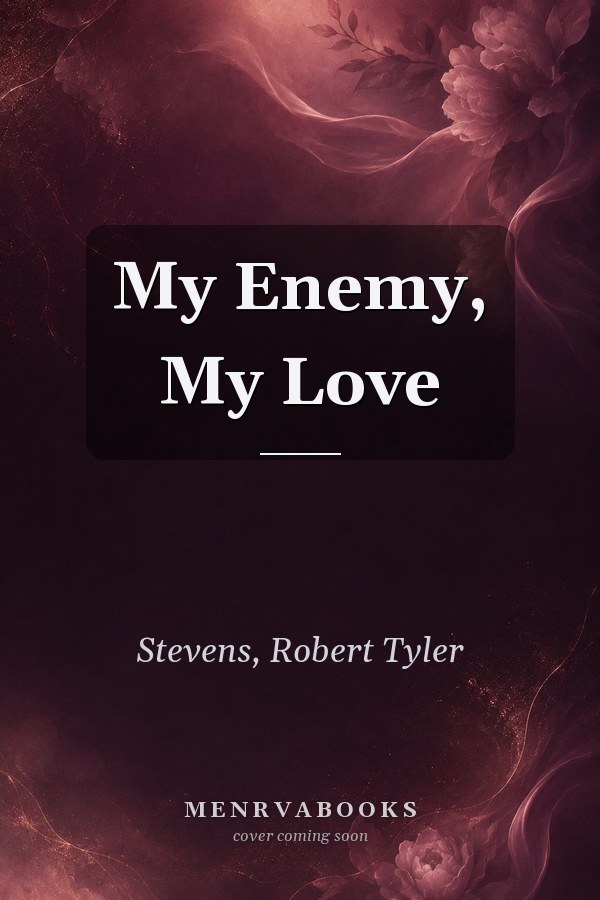My Enemy, My Love