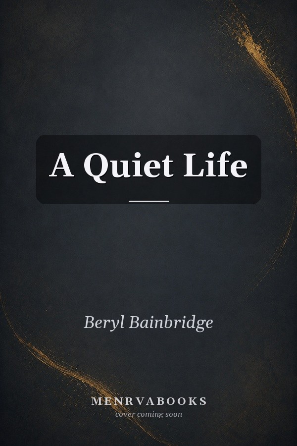 A Quiet Life