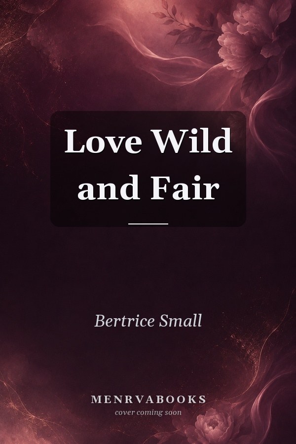 Love Wild and Fair