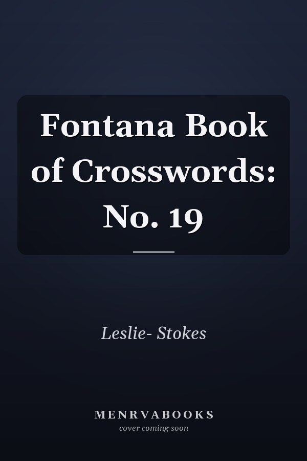 Fontana Book of Crosswords: No. 19