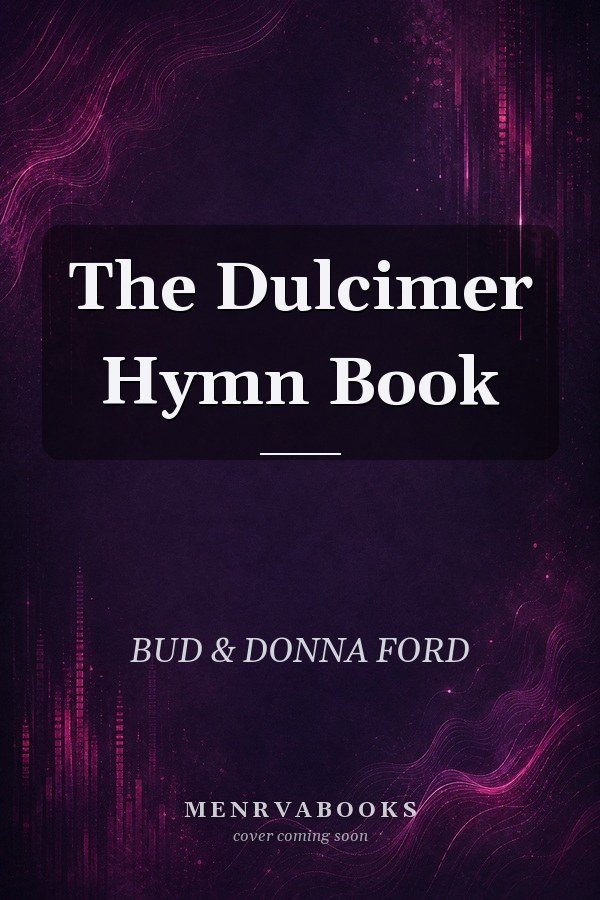 The Dulcimer Hymn Book