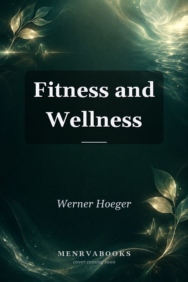 Fitness and Wellness