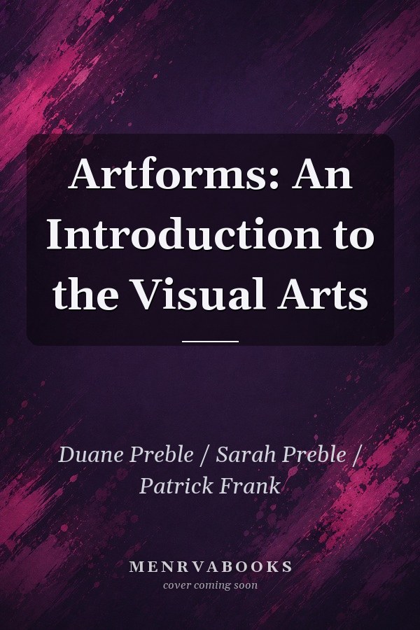 Artforms: An Introduction to the Visual Arts