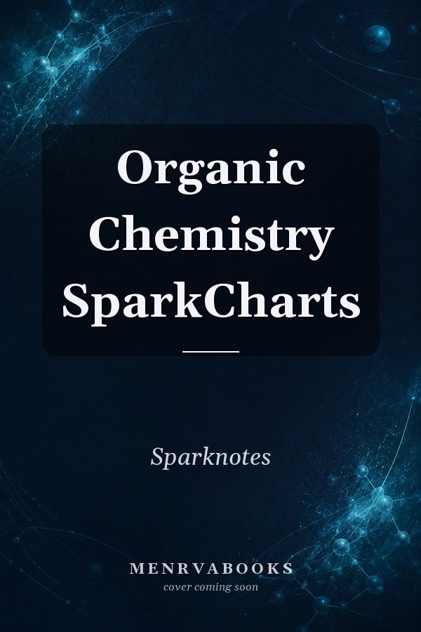 Organic Chemistry Sparkchart Package With Periodic Table (03 Edition)