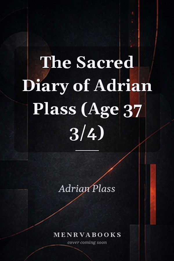 The Sacred Diary of Adrian Plass (Age 37 3/4)